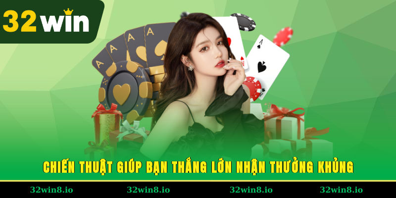 Cách Chơi Bài Cào 3 Lá – Hướng Dẫn Cho Người Mới Tại 32WIN 4 Chiến thuật giúp bạn thắng lớn, nhận thưởng khủng