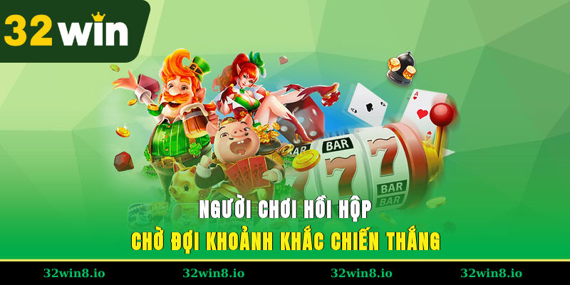 Nổ Hũ Thần Tài 32WIN – Chơi Dễ Thắng, Quà Lớn Bất Ngờ 3 Người chơi hồi hộp chờ đợi khoảnh khắc chiến thắng