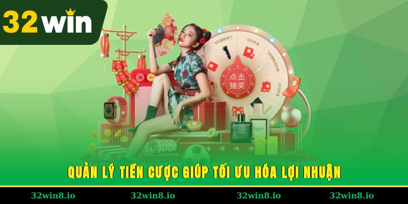 Quản Lý Tiền Cược - Bí Kíp Kiểm Soát Vốn & Tối Ưu Lợi Nhuận 2 Quản lý tiền cược giúp tối ưu hóa lợi nhuận