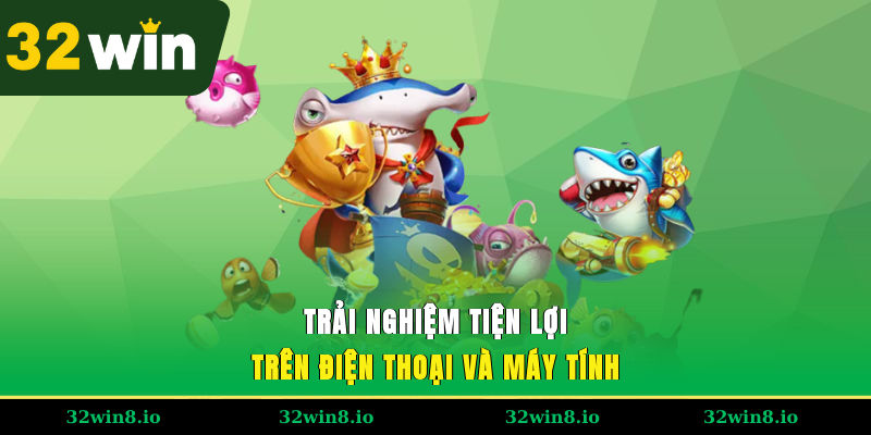 Bắn Cá JILI - Chinh Phục Đại Dương Thú VỊ, Săn Boss Liền Tay 3 Trải nghiệm tiện lợi trên điện thoại và máy tính